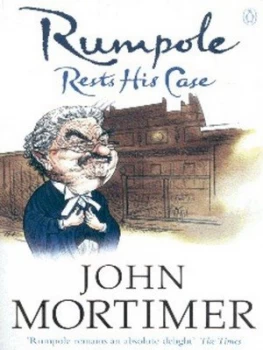 Image of Rumpole Rests His Case by John Mortimer Paperback