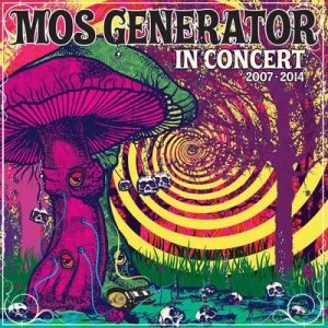 Image of In Concert 2007-2014 by Mos Generator CD Album