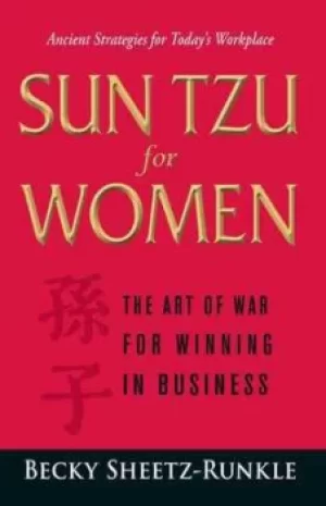 Image of Sun Tzu For Her by Becky Sheetz-Runkle