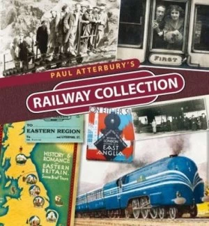 Image of Paul Atterburys Railway Collection. by Paul Atterbury Hardback