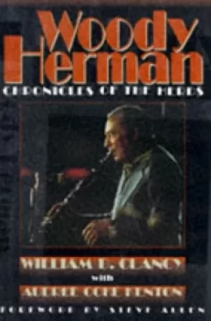 Image of Woody Herman by William D Clancy|Audree Coke Kenton