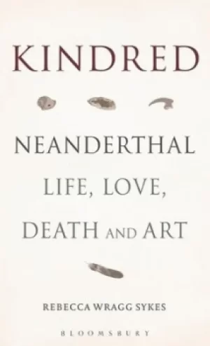 Image of Kindred by Rebecca Wragg Sykes