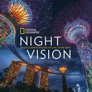 Image of National Geographic night vision magical photographs of life after dark