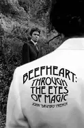 Image of beefheart through the eyes of magic