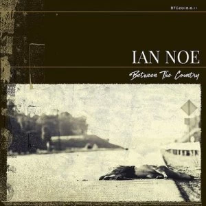 Image of Between the Country by Ian Noe CD Album