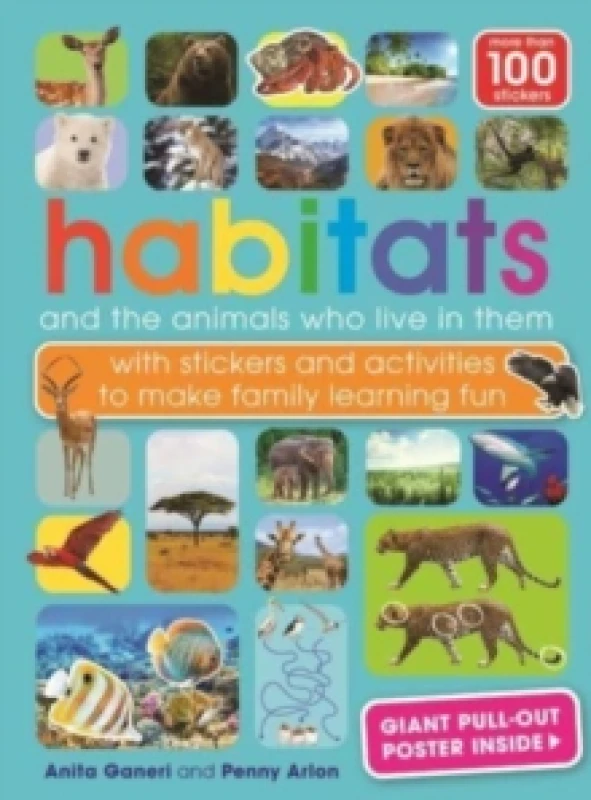 Image of Habitats and the animals who live in them : with stickers and activities to make family learning fun Paperback / softback