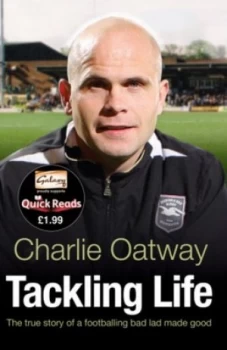 Image of Tackling Life by Charlie Oatway Book