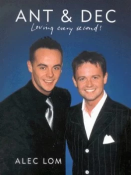 Image of Ant and Dec by Alec Lom Paperback