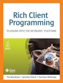 Image of Rich Client Programming by Tim Boudreau Book