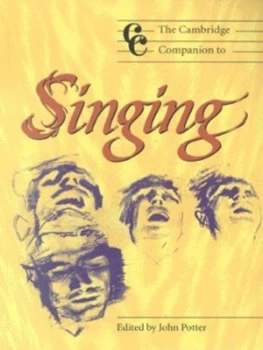 Image of The Cambridge Companion to Singing by John Potter Paperback