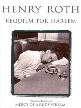 Image of Requiem for Harlem by Henry Roth Book