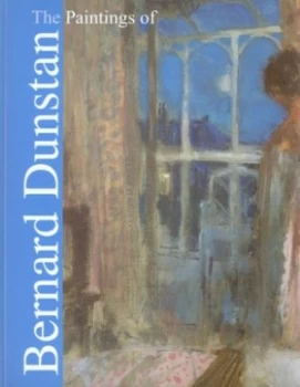 Image of The Paintings of Bernard Dunstan by Bernard Dunstan Paperback