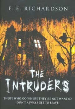 Image of The Intruders by E. E Richardson Hardback