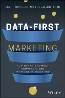 Image of Data-First Marketing : How To Compete and Win In the Age of Analytics
