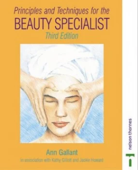 Image of Principles and Techniques for the Beauty Specialist by Ann Gallant Paperback