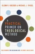 Image of practical primer on theological method table manners for discussing god his