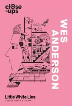 Image of Wes Anderson by Sophie Monks Kaufman