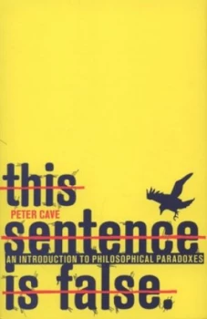Image of This Sentence Is False by Peter Cave Paperback