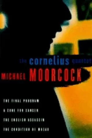 Image of cornelius quartet the final program a cure for cancer the english assassin