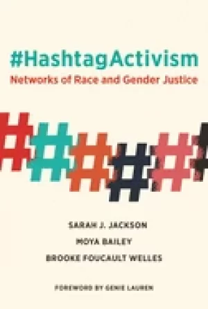 Image of hashtagactivism networks of race and gender justice