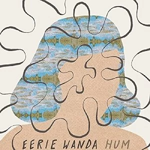 Image of Eerie Wanda Hum Vinyl
