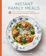 Image of instant family meals delicious dishes from your slow cooker pressure cooke