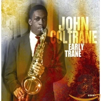 Image of John Coltrane - Early Trane CD