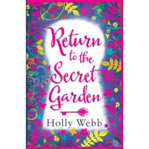 Image of Return to the Secret Garden by Holly Webb Paperback