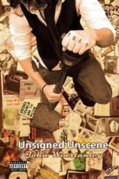 Image of Unsigned Unscene by John Winstanley Paperback