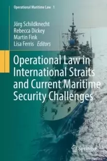 Image of Operational Law in International Straits and Current Maritime Security Challenges
