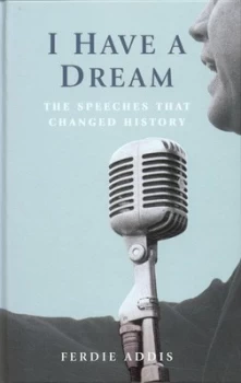Image of I Have a Dream by Ferdie Addis Hardback