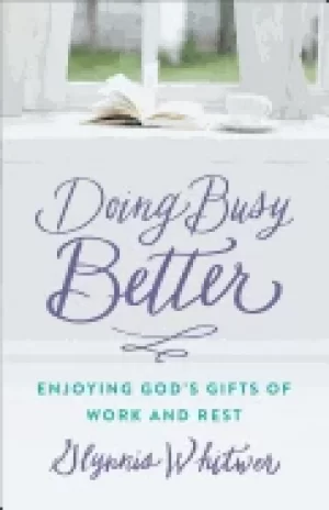 Image of doing busy better
