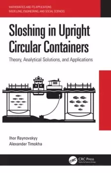 Image of Sloshing in Upright Circular ContainersTheory Analytical Solutions and Applications