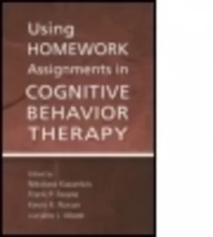 Image of Using homework assignments in cognitive behavior therapy by Nikolaos Kazantzis