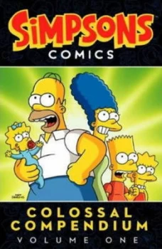 Image of Simpsons Comics Colossal Compendium. Volume One. by Chris Yambar Paperback