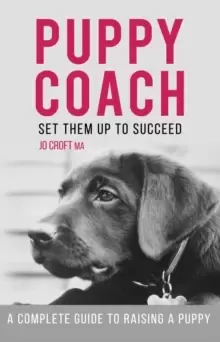 Image of Puppy Coach : A Complete Guide to Raising a Puppy