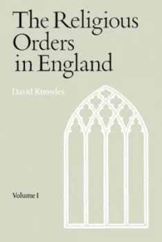 Image of Religious Orders Vol 1 by David Knowles