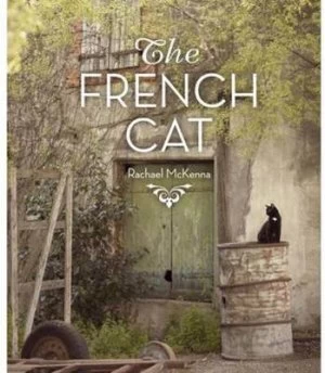 Image of The French Cat by Rachael Mckenna Hardback