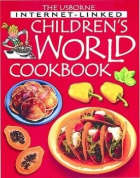 Image of The Usborne Internet-Linked Childrens World Cookbook by Angela Wilkes and Fiona Watt and Howard Allman and Nadine Wickenden and Jenny Tyler Hardback