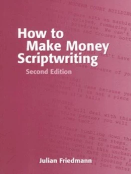 Image of How to Make Money Scriptwriting by Julian Friedmann Paperback
