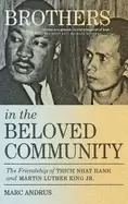 Image of brothers in the beloved community the friendship of thich nhat hanh and mar