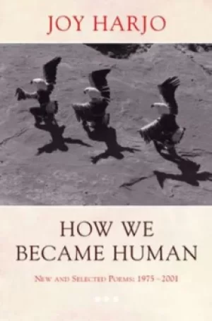 Image of How We Became Human by Joy Harjo