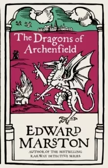 Image of The Dragons of Archenfield : An action-packed medieval mystery from the bestselling author
