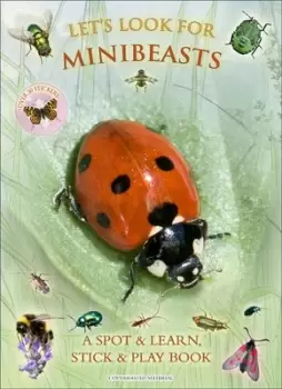Image of Lets Look for Minibeasts by Andrea Pinnington