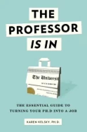 Image of professor is in the essential guide to turning your ph d into a job