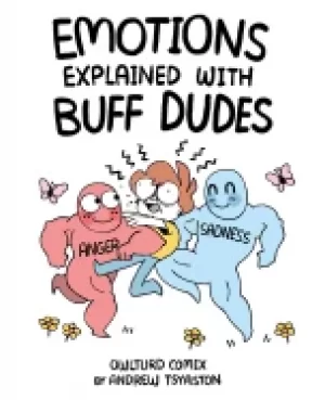 Image of emotions explained with buff dudes owlturd comix