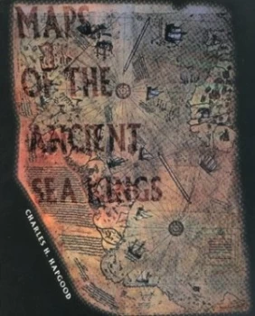 Image of Maps of the Ancient Sea Kings by Charles Hapgood Paperback