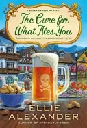 Image of cure for what ales you a sloan krause mystery