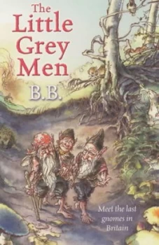 Image of The Little Grey Men by B.B Paperback