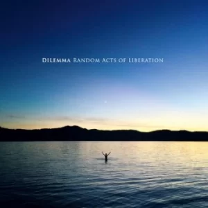 Image of Random Acts of Liberation by Dilemma Vinyl Album